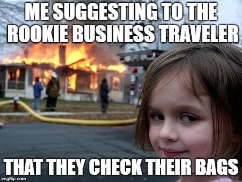 Business Travel Memes - Check your bag