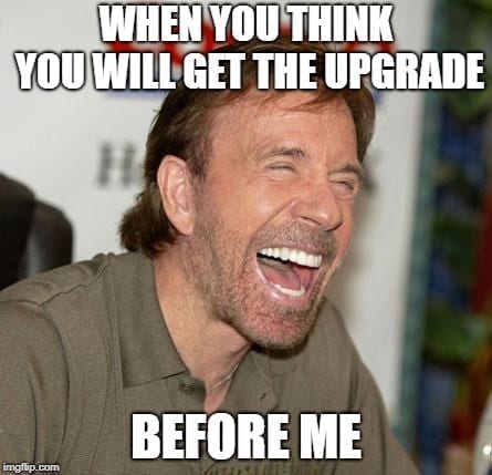 Chuck Norris Travel Meme - you ain't getting the upgrade