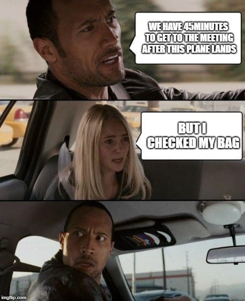The Rock - Travel Meme - I checked my bag - you idiot