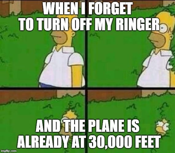 Meme: When I forget to turn my ringer off