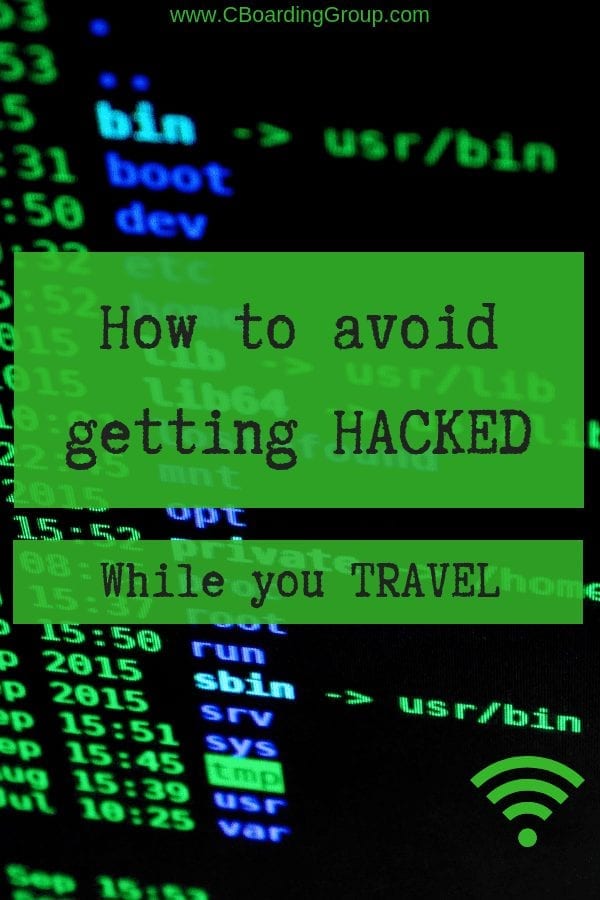 How to avoid getting hacked on your business trip - Cyber Security Travel Tips