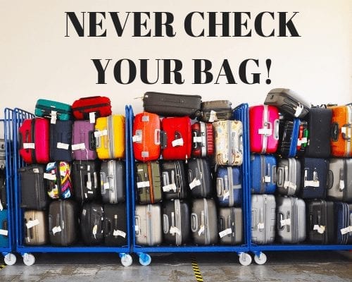 A great holiday travel tip: never check your bag