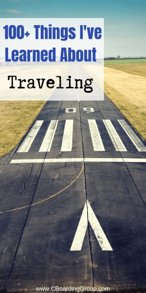 100 Things I've Learned About Traveling - business travel hacks and tips
