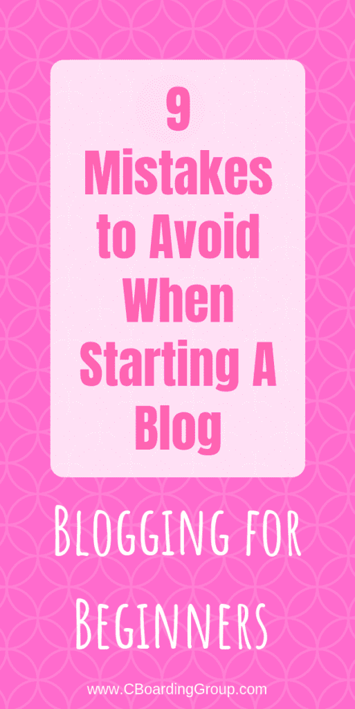 The 9 Biggest Blogging Mistakes I Made Blogging for Beginners -
