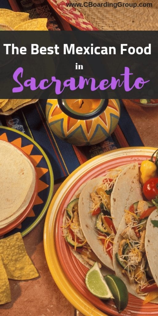The Best Mexican Food In Sacramento