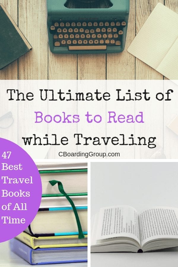 Ultimate List of Books to Read while Traveling - 47 Best Travel Books of All Time