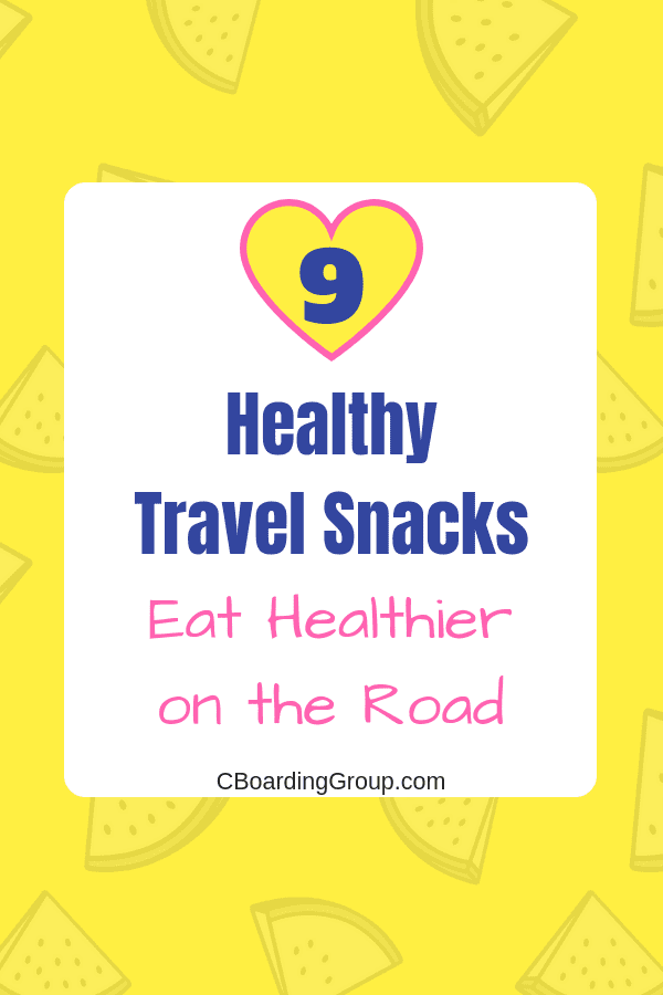 9 Healthy Travel Snacks - Eat Healthier on the Road