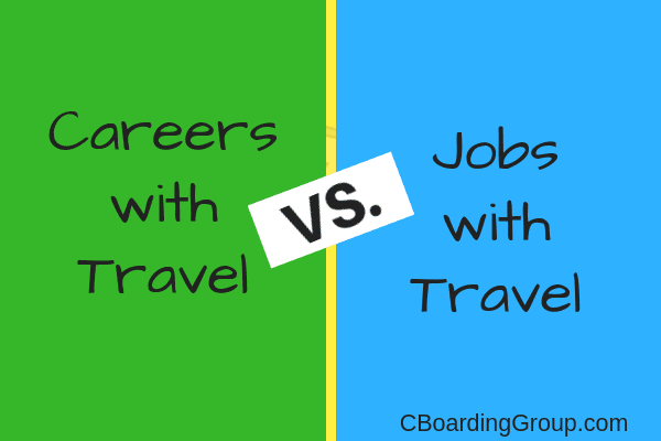 Careers with Travel versus Jobs with Travel
