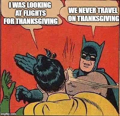 Thanksgiving Meme - Travel Meme3