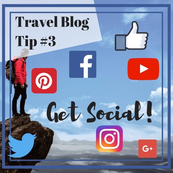 Travel Blog Tip #3 Get social - from the Travel Blog Tips to Drive More Traffic