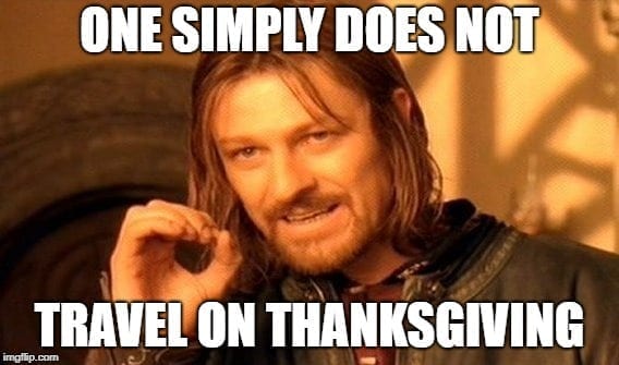 Travel Meme - Thanksgiving Meme2