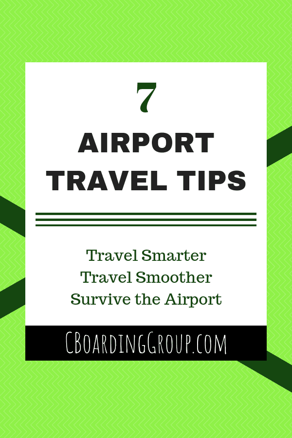 7 Airport Travel Tips - Travel Smarter