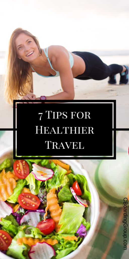 7 Tips for Healthier Travel
