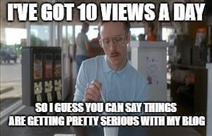 Blog Memes 10 Views a Day