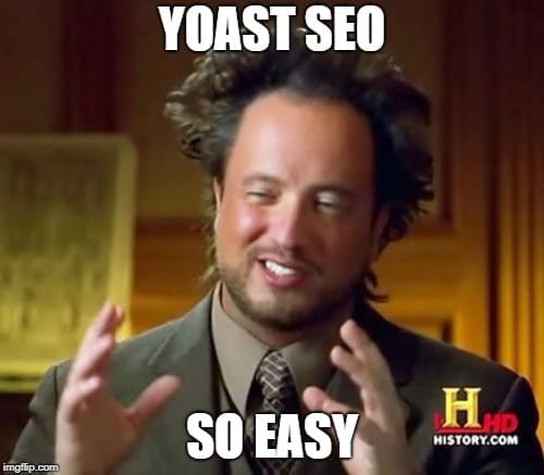 Blog Memes - Yoast SEO Plugin - SEO Memes