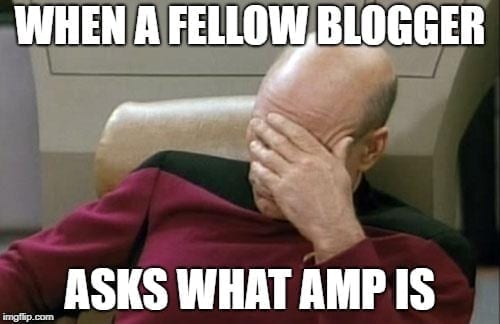 Blog memes - what is AMP