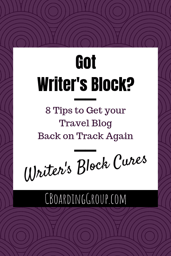 Got Writer's Block_ Get your Travel Blog Back on Track Again