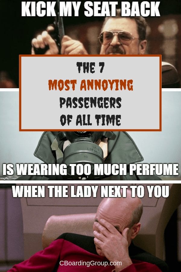 The 7 Most Annoying Passengers of All Time