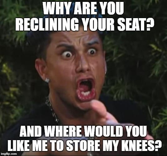 Travel Memes - Reclining Seat