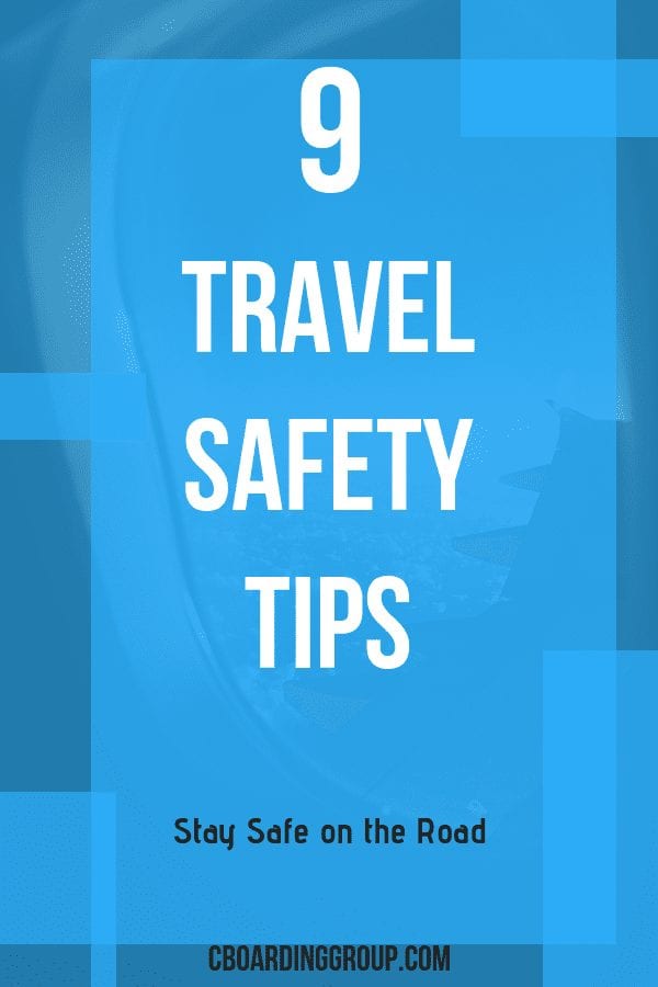 Travel Safety Tips - 9 ways to stay safe while you travel