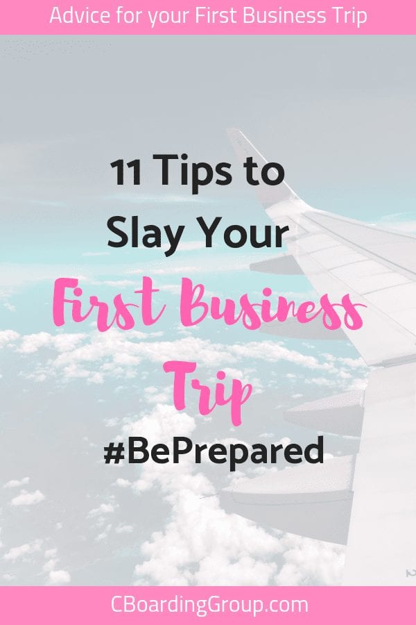 11 Tips to Slay Your First Business Trip