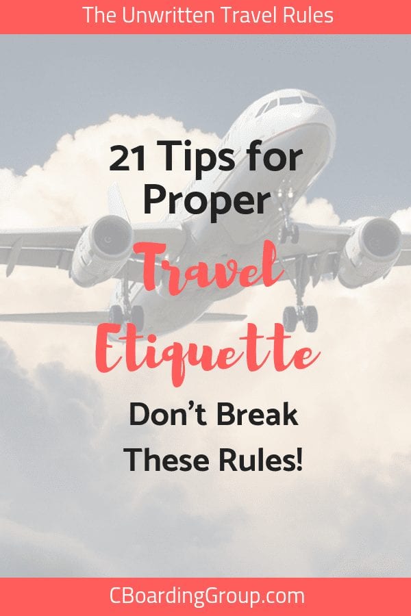 21 Unwritten Travel Rules for Proper Travel Etiquette (1)