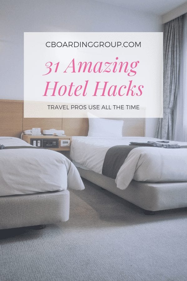 31 Amazing Hotel Hacks / Hotel Tips Travel Pros Use All The Time