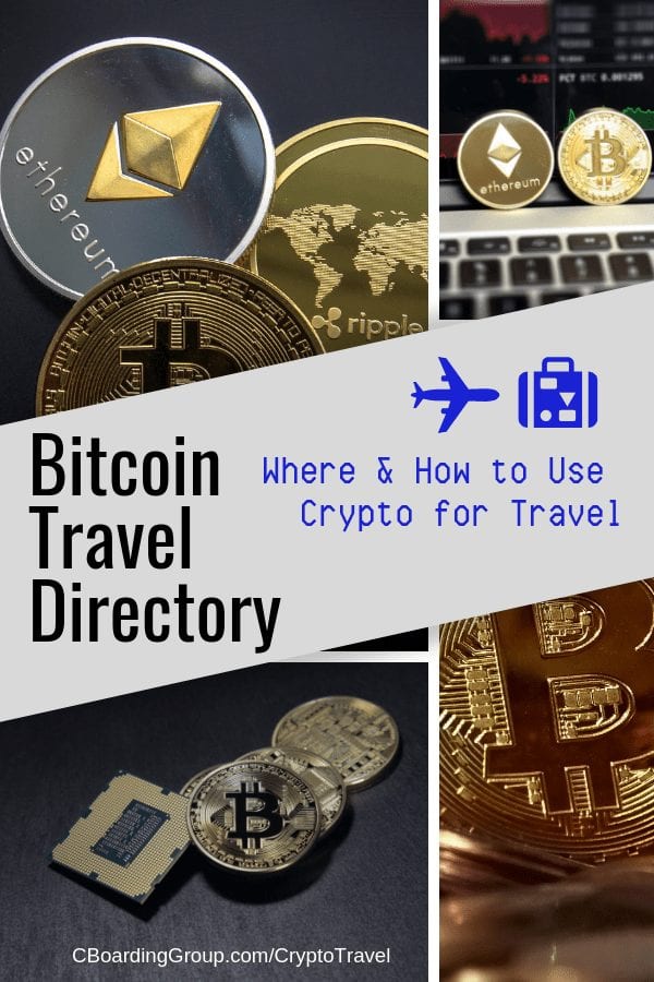 Bitcoin Travel Directory Where & How to Use Crypto for Travel