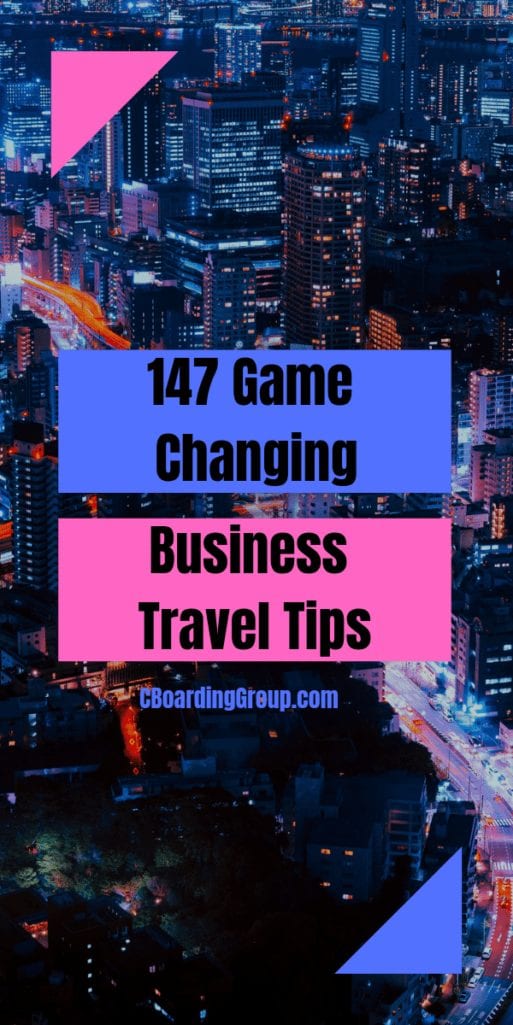 Business Travel Hacks - Game Changing Work Travel Tips