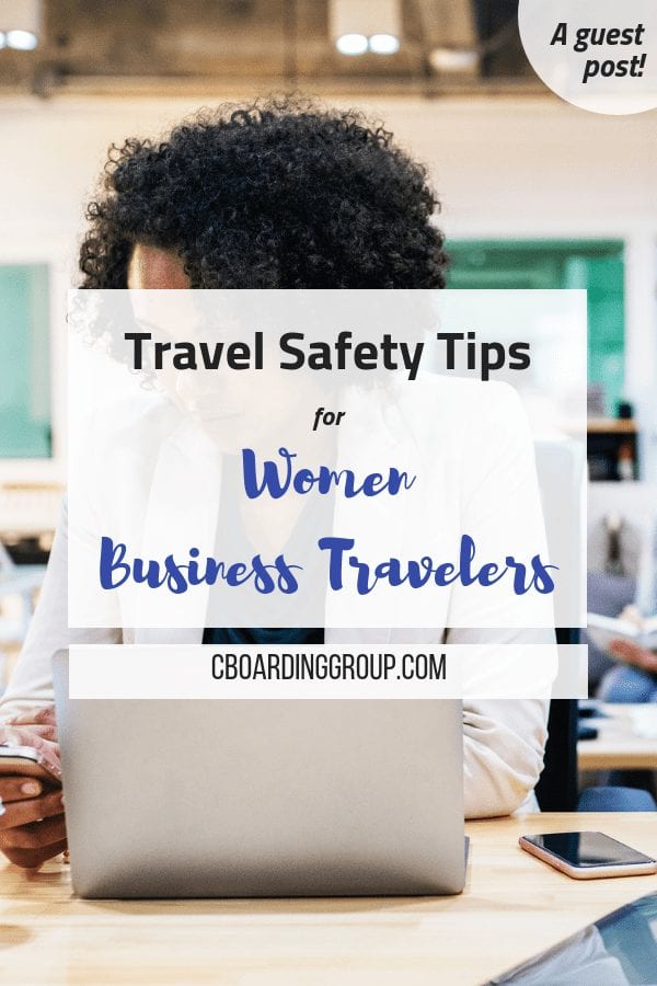Travel Safety Tips for Women Business Travelers
