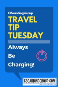 Travel Tip Tuesday Always Be Charging