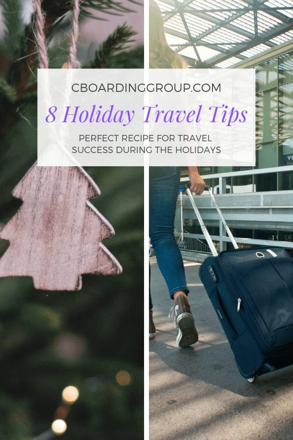 8 Holiday Travel Tips Designed to Make Holiday Travel Go Smoother