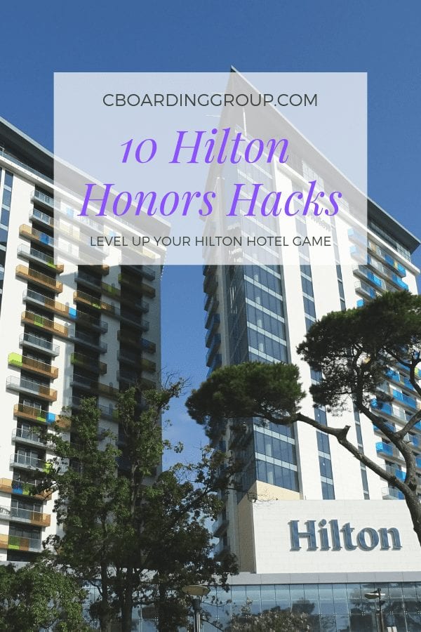 Picture of Hilton Hotel with Text Describing Article Title: 10 Hilton Honors Hacks
