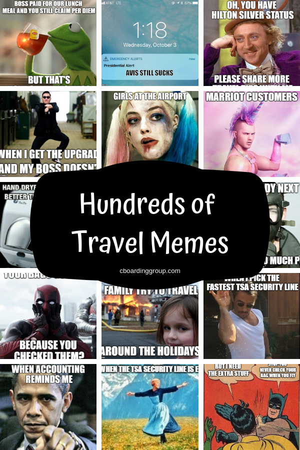 Multiple Travel Memes Displayed with words Hundreds of Travel Memes - Airport Memes - TSA Memes and More