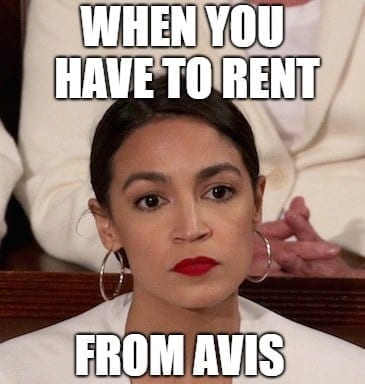 Rental Car Memes - When you Have to Rent from Avis