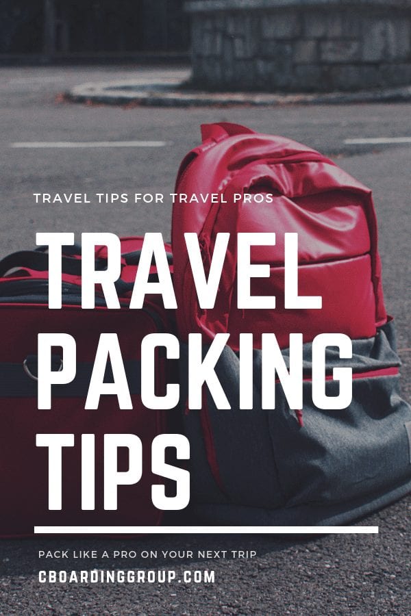 11 Packing Tips for Travel (the best packing tips for air travel)