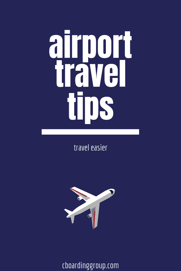 7 Airport Travel Tips_ ways to optimize your airport experience