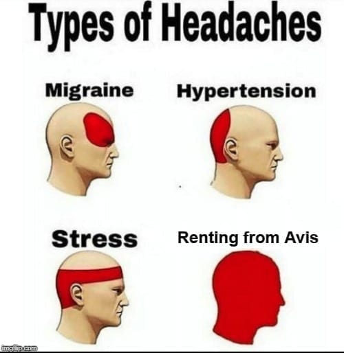 Rental Car Memes - when you have to rent from Avis