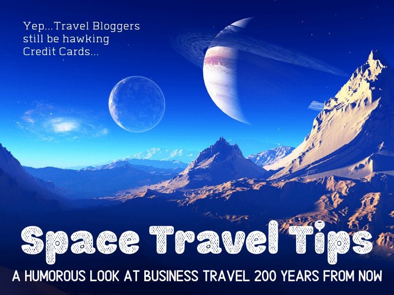 Space Travel Tips a humorous look at business travel 200 years from now