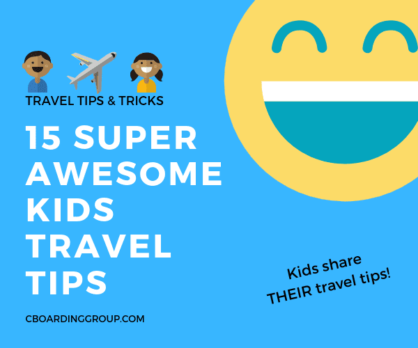 kids travel tips - kids share their travel tips