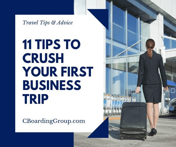 Image of Woman at Airport and Text Saying 11 Tips to Crush your First Business Trip