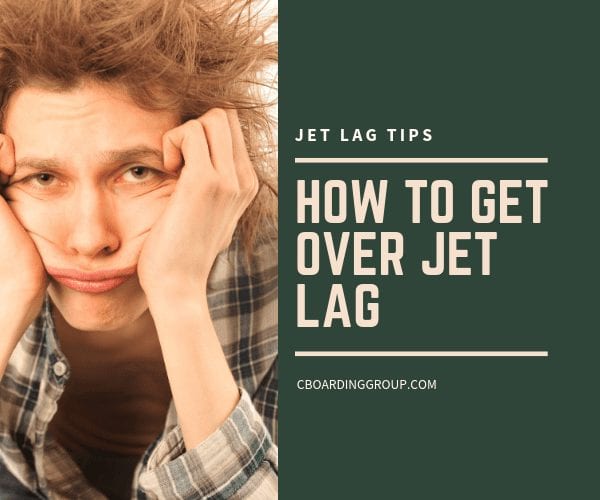 Image of Tired Woman and Text saying How to get over jet lag - JET LAG TIPS