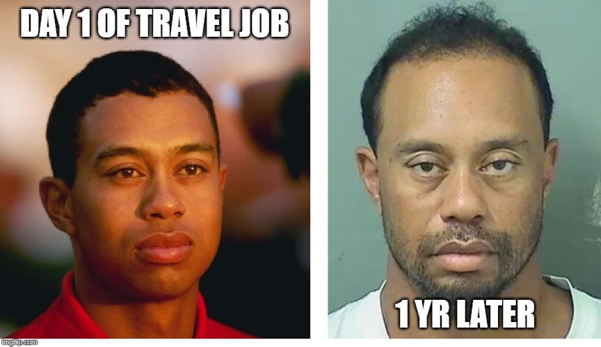 Travel Jobs Tiger Woods Memes