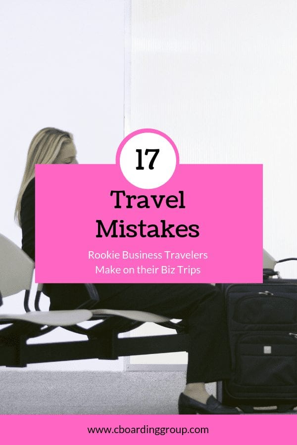 Travel Mistakes Rookie Business Travelers Make on their Biz Trips