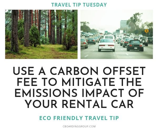 Use A Car Rental Carbon Offset to Mitigate the Emissions Impact of your Rental (Travel Tip Tuesday #14)