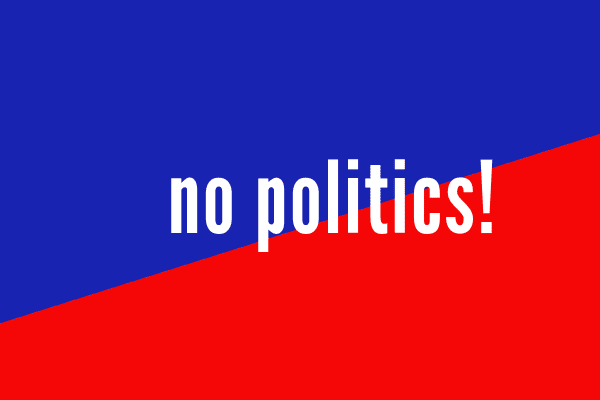 no politics.png
