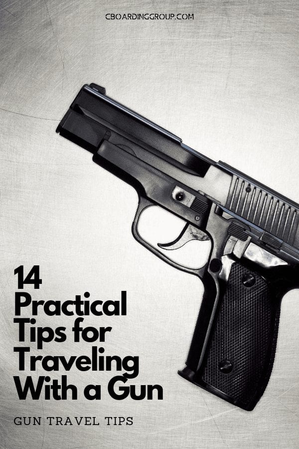 Image of handgun and text saying 14 Practical Tips for Traveling With a Gun