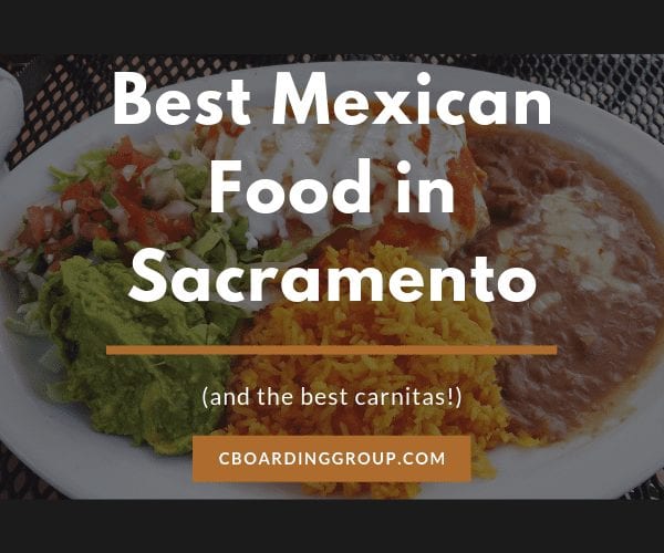 Best Mexican Food in Sacramento