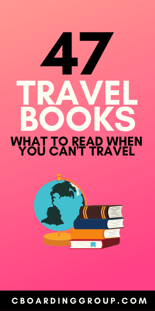 Best Travel Books - what to read when you can't travel