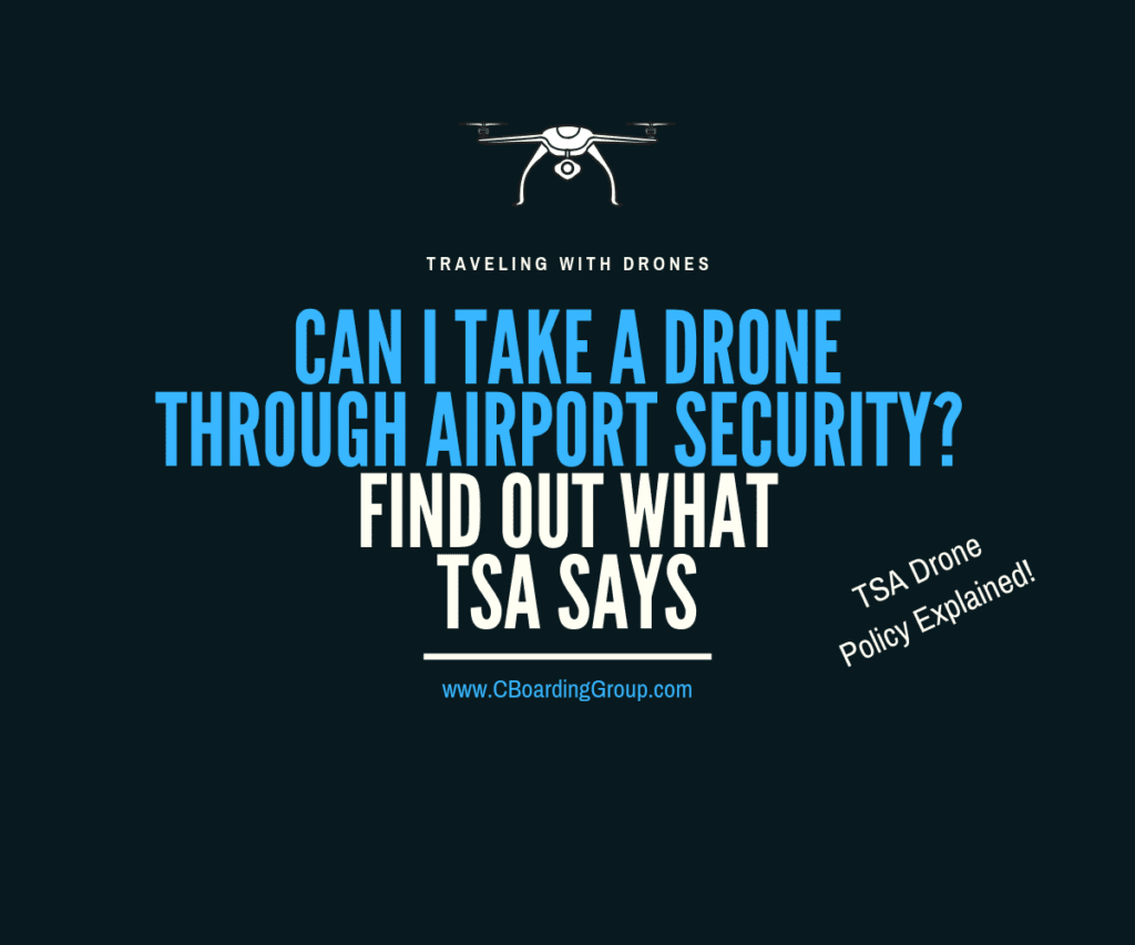 Can I take a Drone Through Airport Security - find the TSA rules